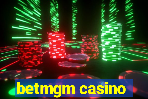 betmgm casino