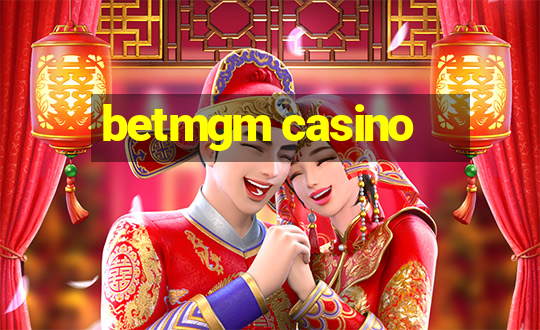 betmgm casino