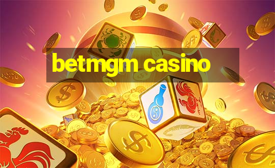 betmgm casino