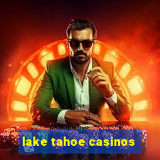 lake tahoe casinos