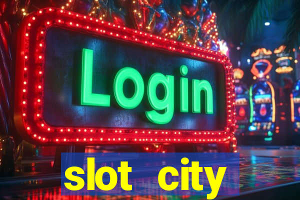 slot city автомати вх?д