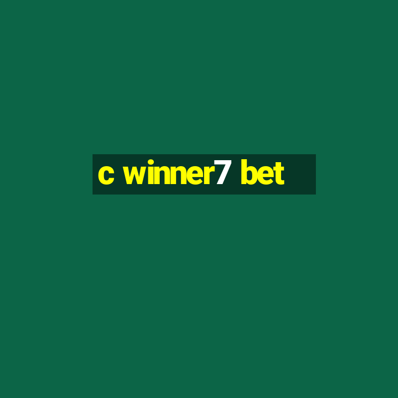 c winner7 bet