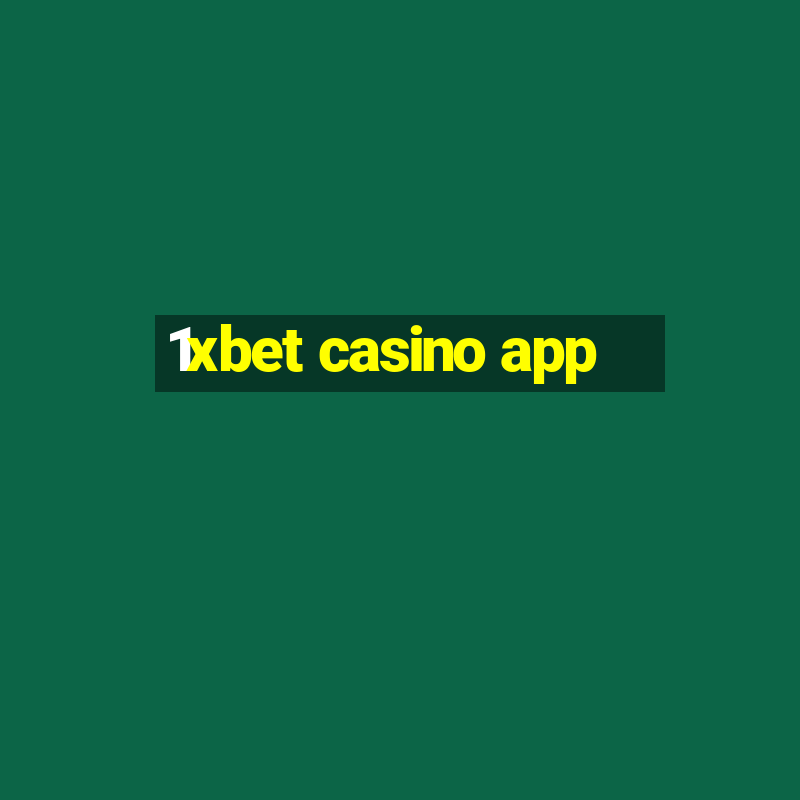 1xbet casino app