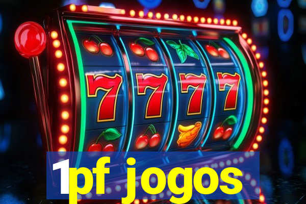 1pf jogos