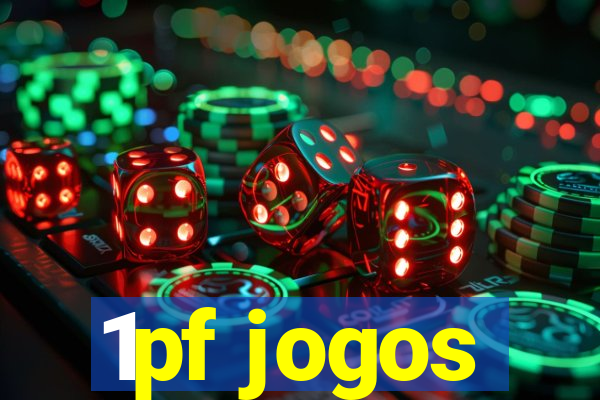 1pf jogos