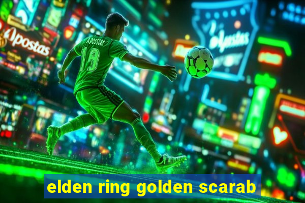 elden ring golden scarab