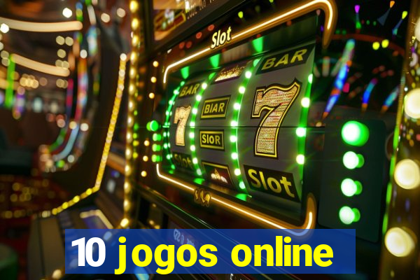 10 jogos online