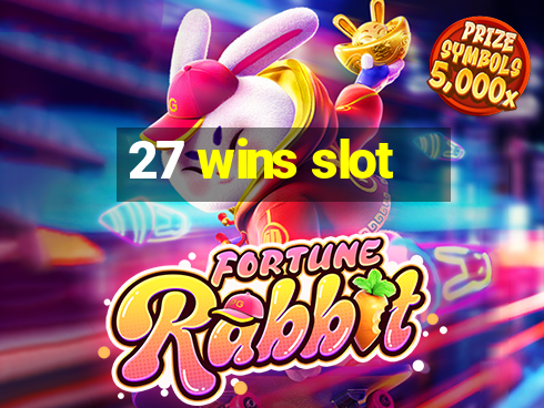 27 wins slot