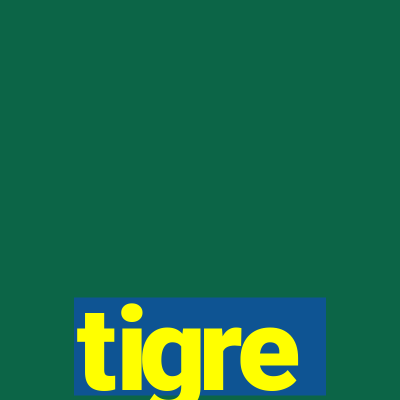 tigre