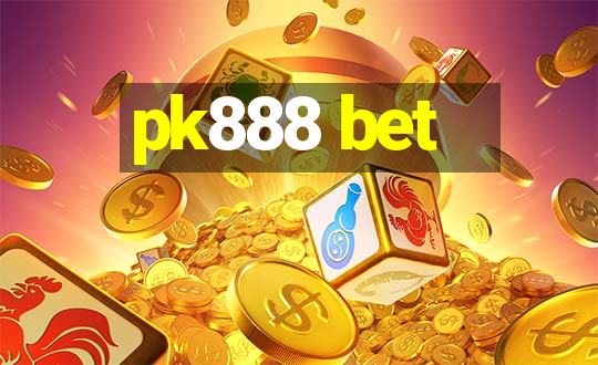 pk888 bet