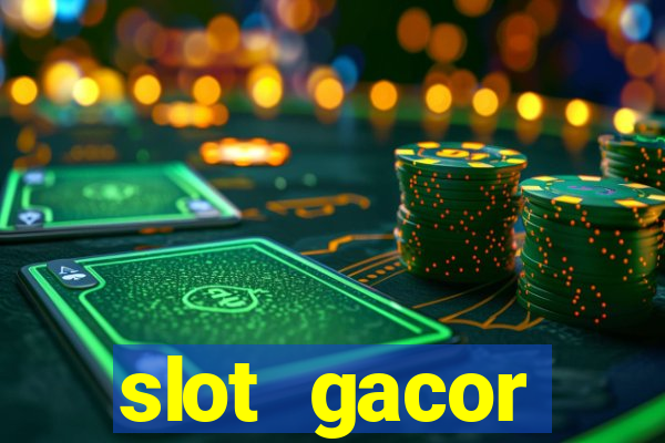 slot gacor terpercaya indonesia