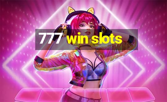 777 win slots