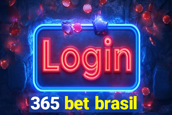 365 bet brasil