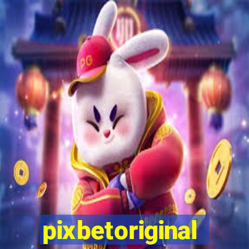 pixbetoriginal