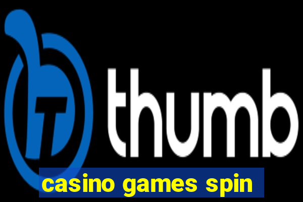 casino games spin