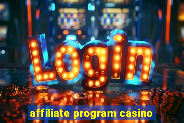 affiliate program casino