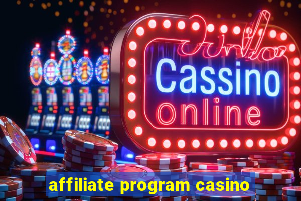 affiliate program casino