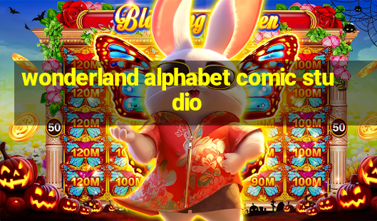 wonderland alphabet comic studio