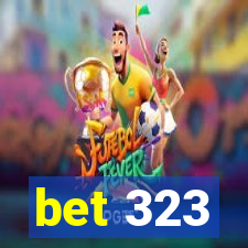 bet 323