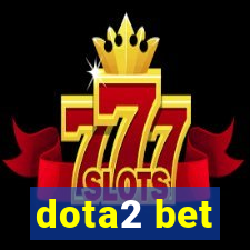 dota2 bet