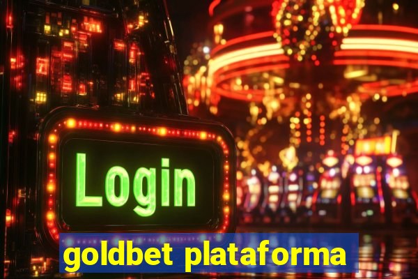 goldbet plataforma