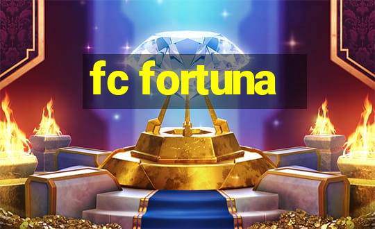 fc fortuna