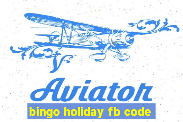 bingo holiday fb code