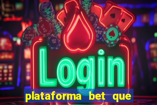 plataforma bet que da bonus