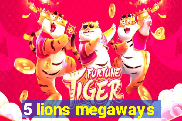 5 lions megaways