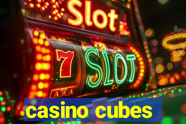 casino cubes