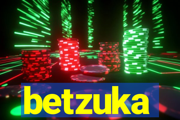 betzuka