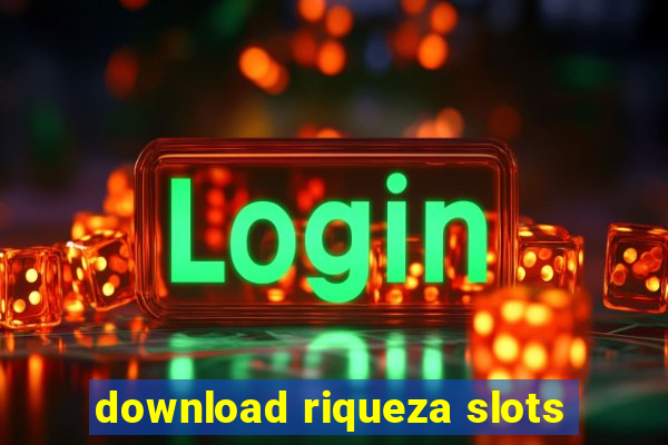 download riqueza slots