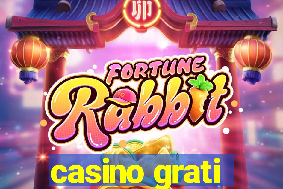 casino grati