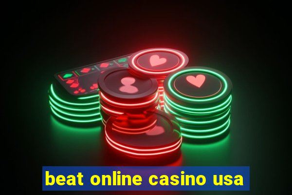 beat online casino usa