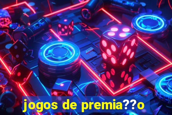 jogos de premia??o