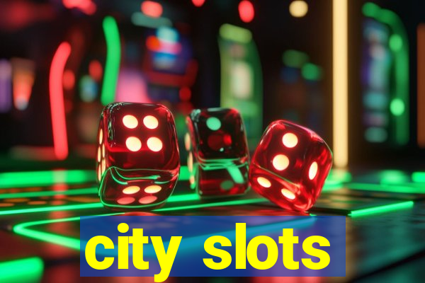 city slots