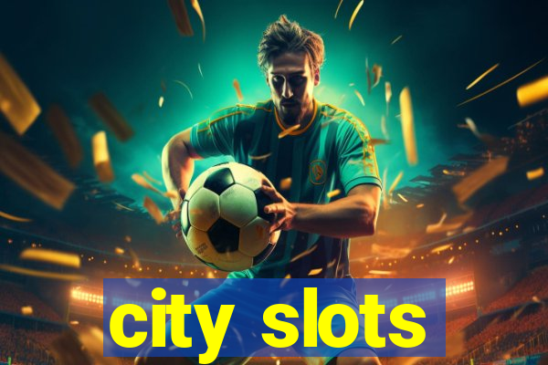 city slots