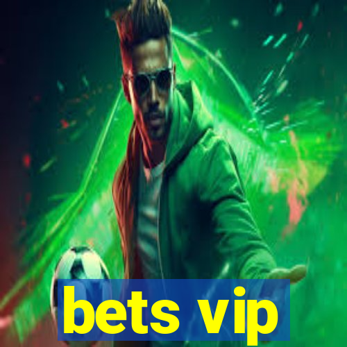 bets vip