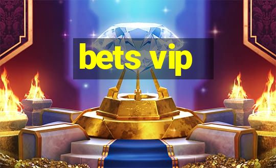 bets vip