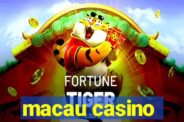 macau casino