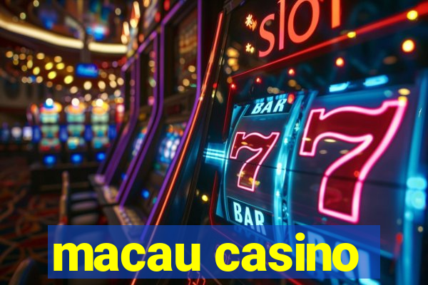 macau casino