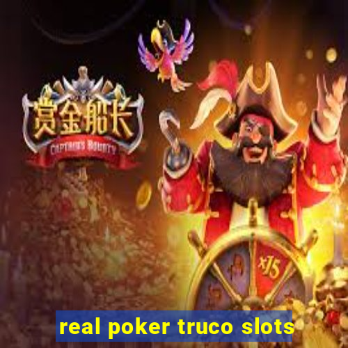 real poker truco slots