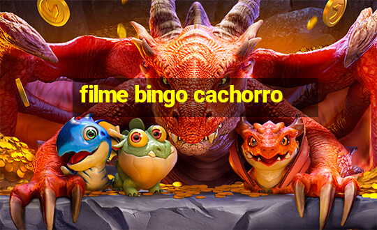 filme bingo cachorro