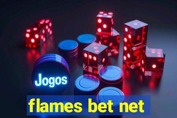 flames bet net