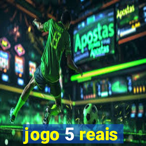 jogo 5 reais