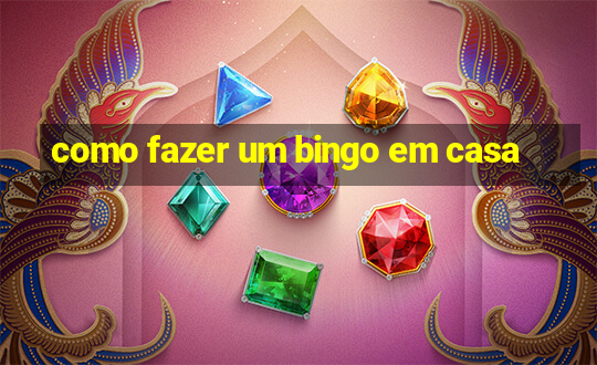 como fazer um bingo em casa