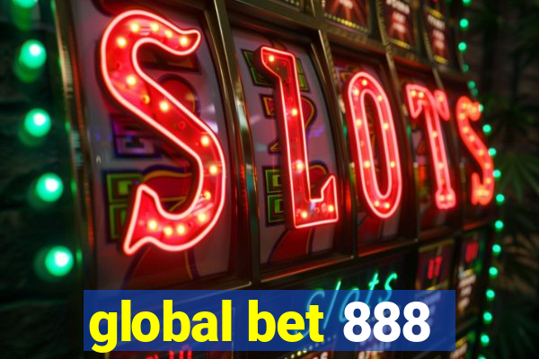 global bet 888