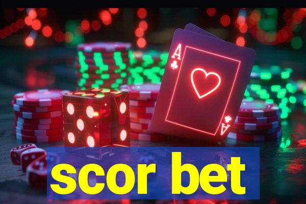 scor bet