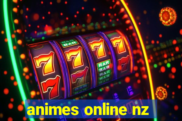 animes online nz