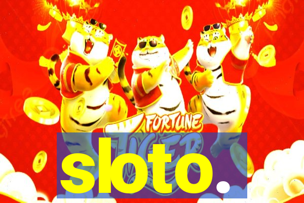 sloto.